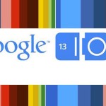 Oggi ore 18 (ora italiana) il Google I/O 2013 rivolto agli sviluppatori